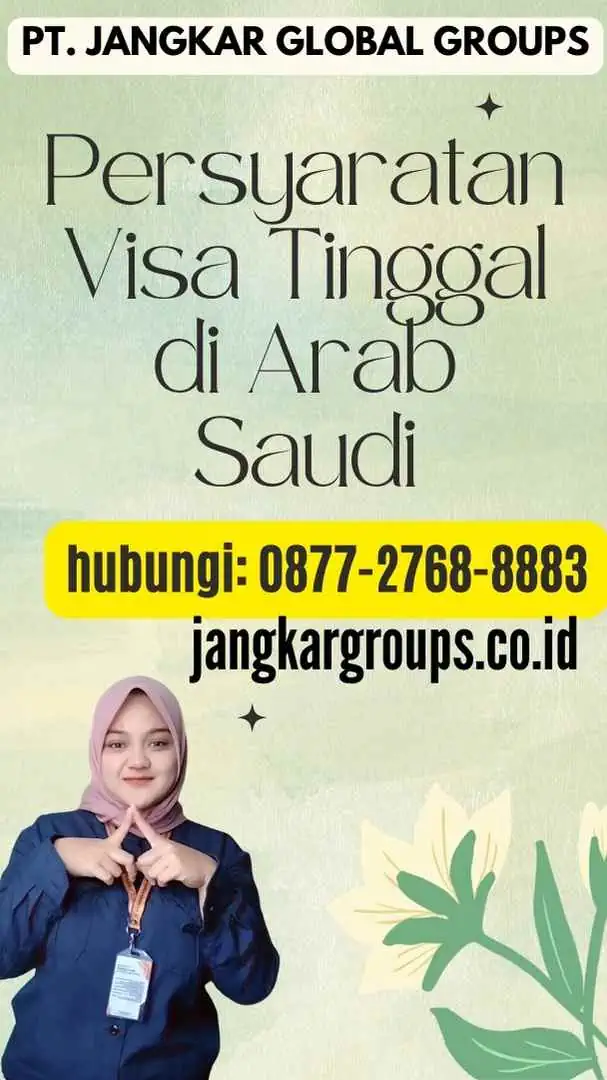 Persyaratan Visa Tinggal di Arab Saudi