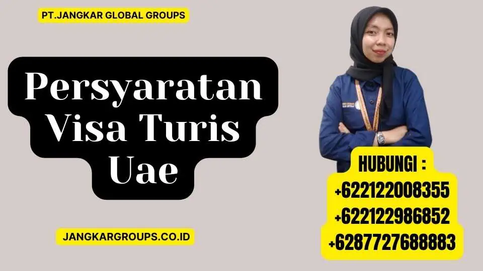 Persyaratan Visa Turis Uae