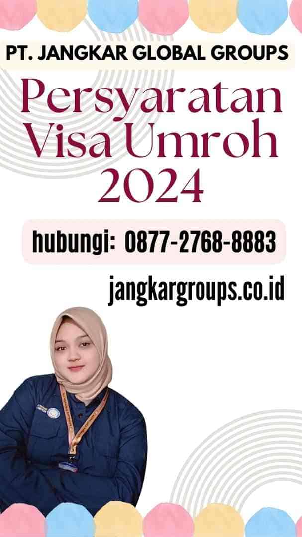 Persyaratan Visa Umroh 2024