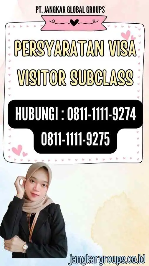 Persyaratan Visa Visitor Subclass