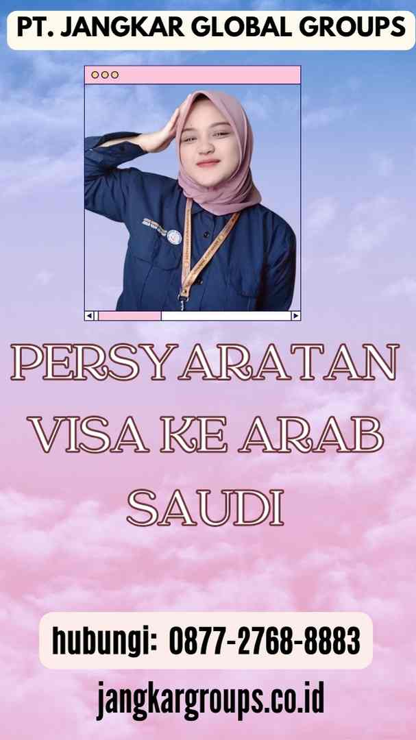 Persyaratan Visa ke Arab Saudi
