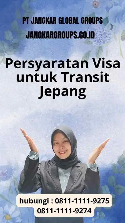 Persyaratan Visa untuk Transit Jepang