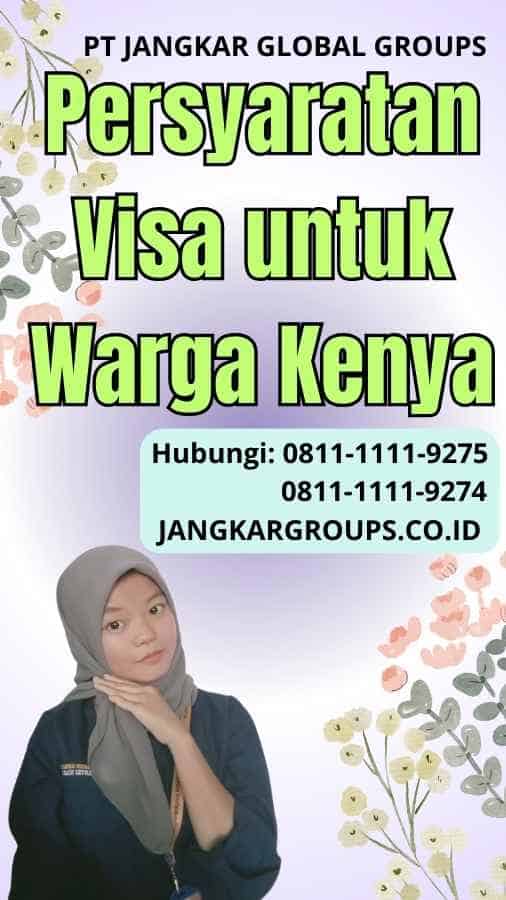 Persyaratan Visa untuk Warga Kenya