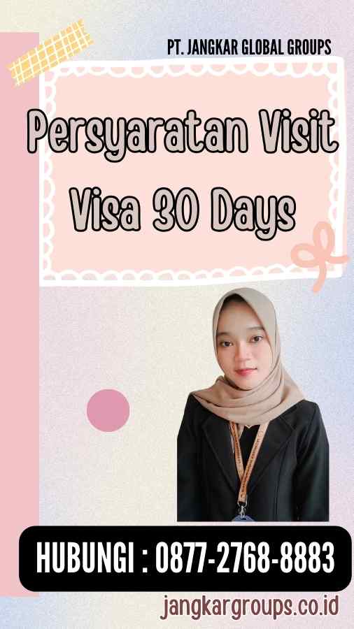 Persyaratan Visit Visa 30 Days