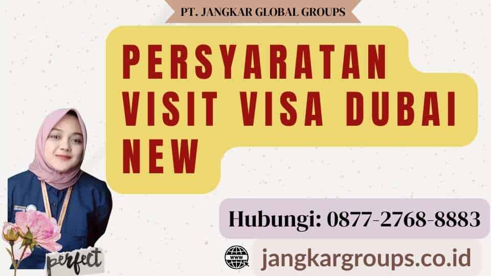 Persyaratan Visit Visa Dubai New