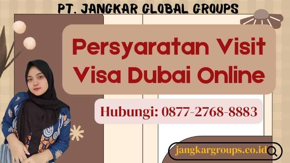 Persyaratan Visit Visa Dubai Online
