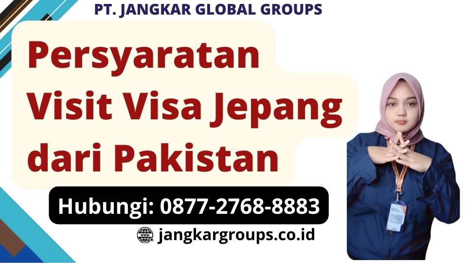 Persyaratan Visit Visa Jepang dari Pakistan