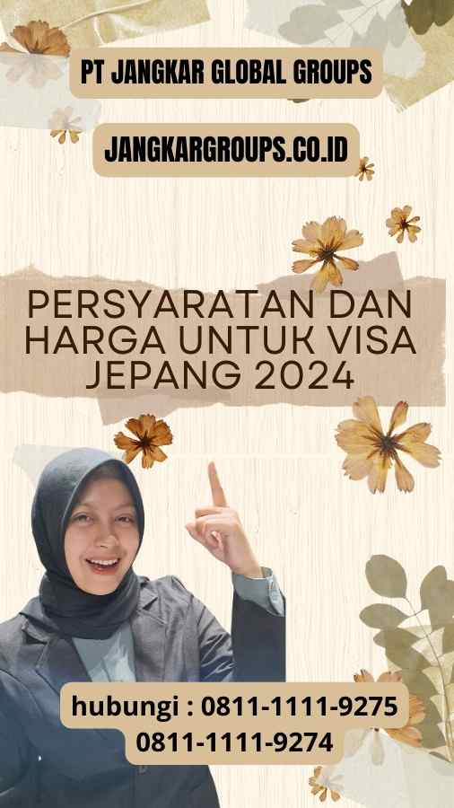 Persyaratan dan Harga untuk Visa Jepang 2024