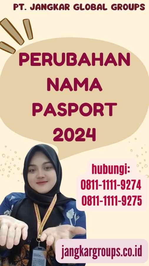 Perubahan Nama Pasport 2024