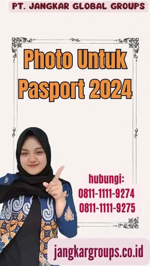 Photo Untuk Pasport 2024