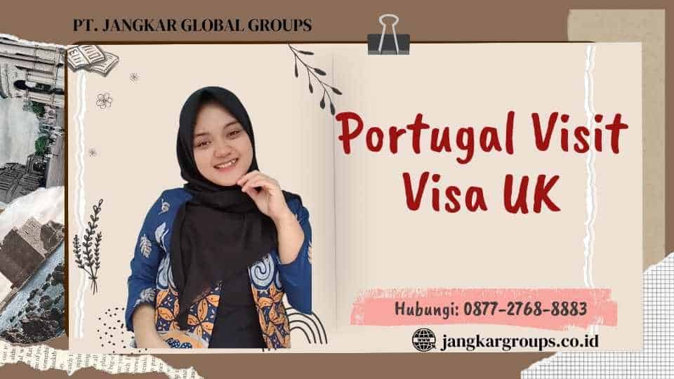 Portugal Visit Visa UK