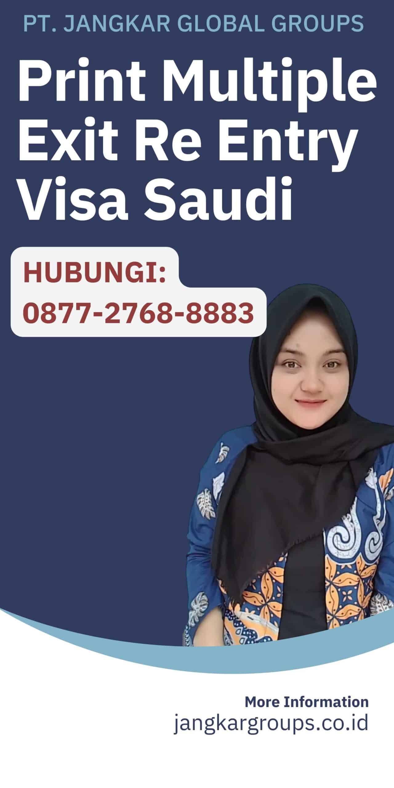 Print Multiple Exit Re Entry Visa Saudi