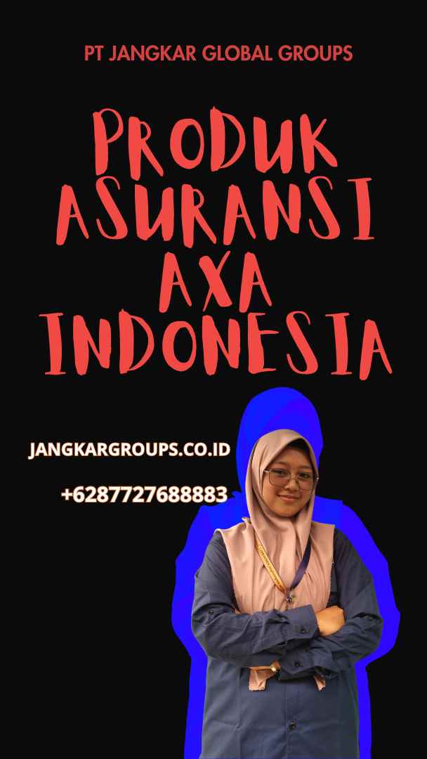 Produk Asuransi Axa Indonesia