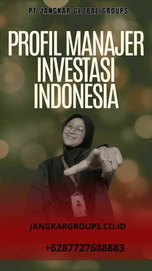 Profil Manajer Investasi Indonesia