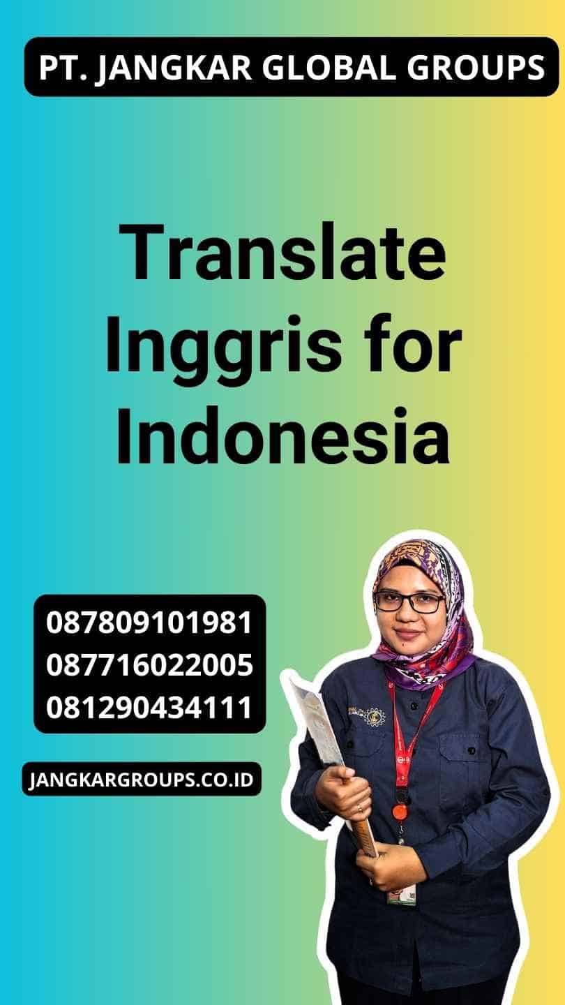 Translate Inggris for Indonesia