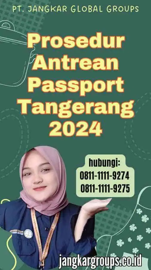 Prosedur Antrean Passport Tangerang 2024