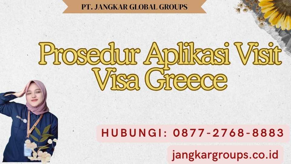 Prosedur Aplikasi Visit Visa Greece