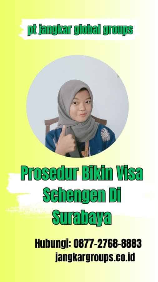 Prosedur Bikin Visa Schengen Di Surabaya