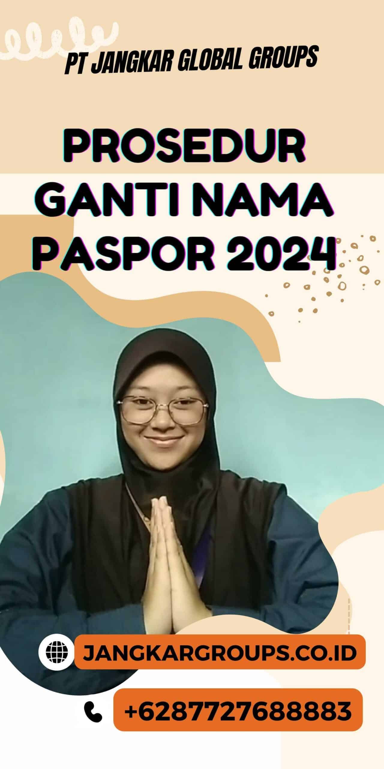 Prosedur Ganti Nama Paspor 2024
