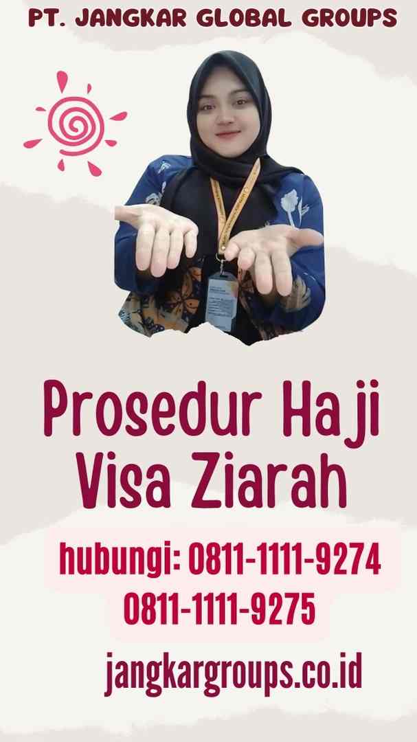 Prosedur Haji Visa Ziarah