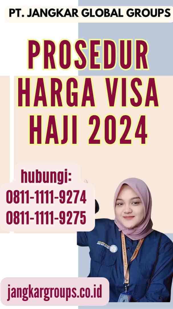 Prosedur Harga Visa Haji 2024