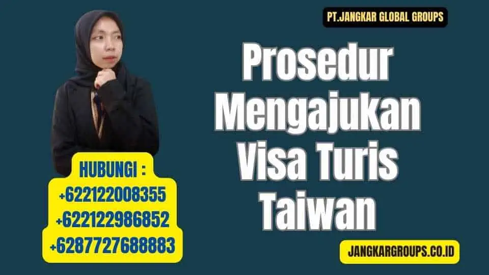 Harga Visa Turis Taiwan – Jangkar Global Groups