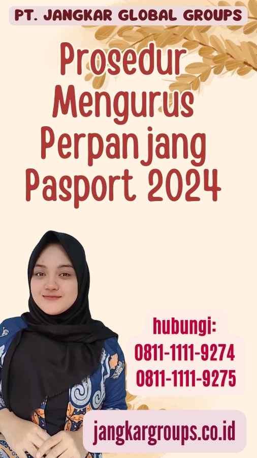 Prosedur Mengurus Perpanjang Pasport 2024