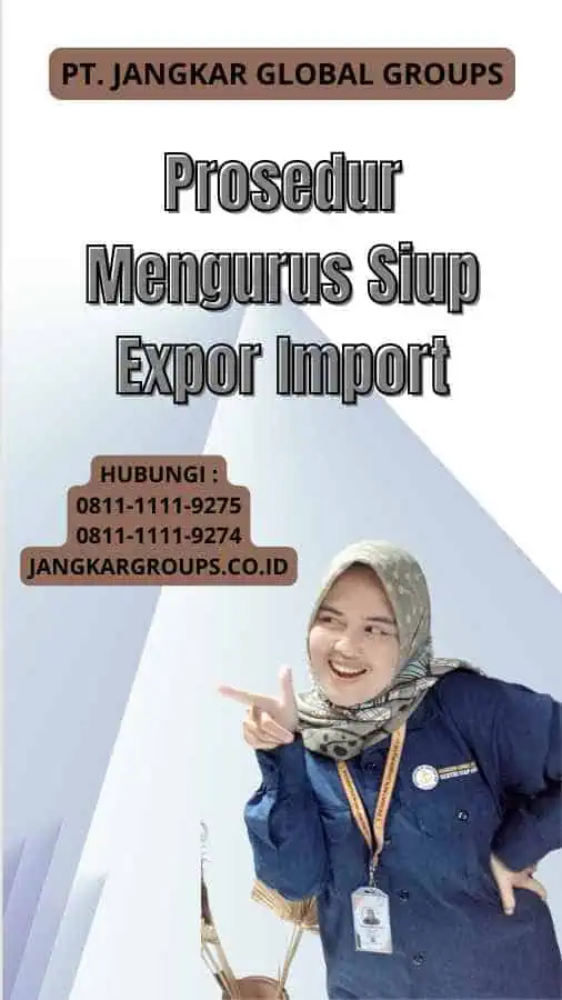 Prosedur Mengurus Siup Expor Import