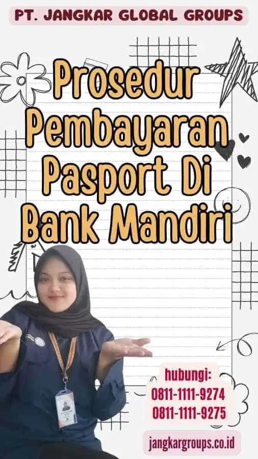 Prosedur Pembayaran Pasport Di Bank Mandiri