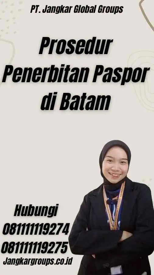 Prosedur Penerbitan Paspor di Batam