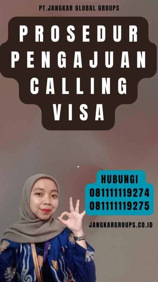 Prosedur Pengajuan Calling Visa