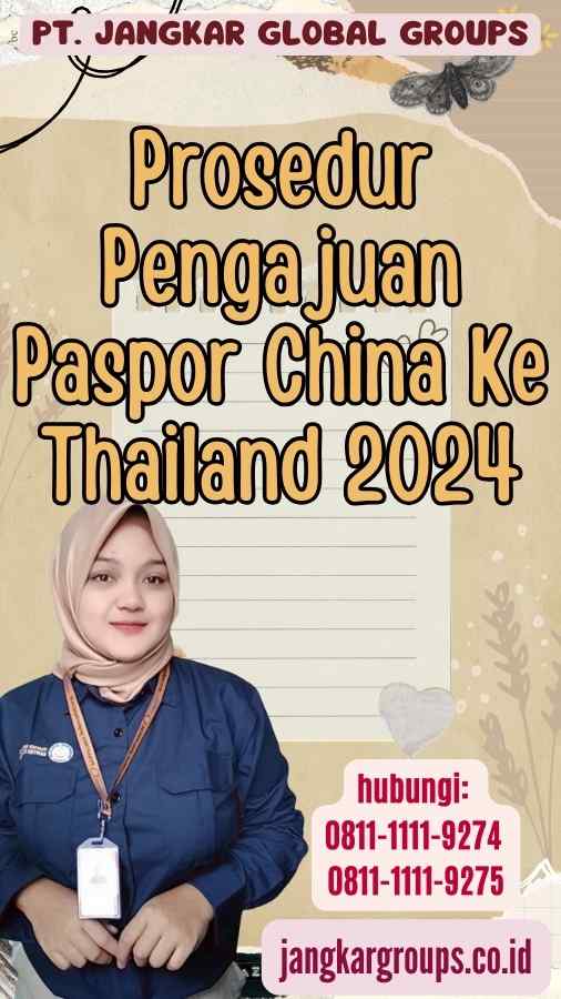 Prosedur Pengajuan Paspor China Ke Thailand 2024