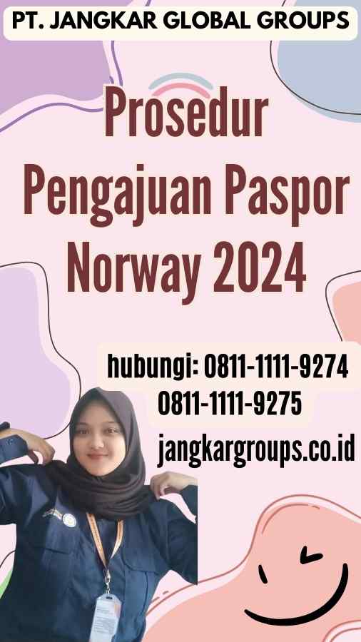 Prosedur Pengajuan Paspor Norway 2024