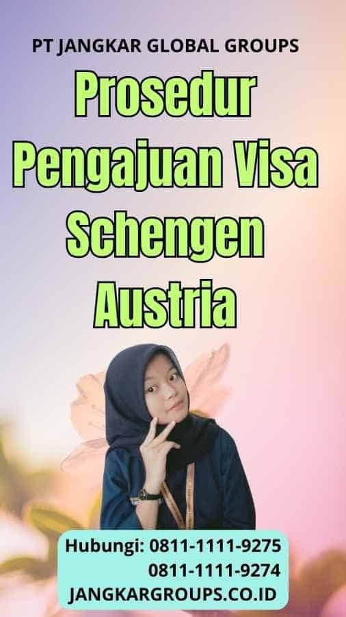 Prosedur Pengajuan Visa Schengen Austria