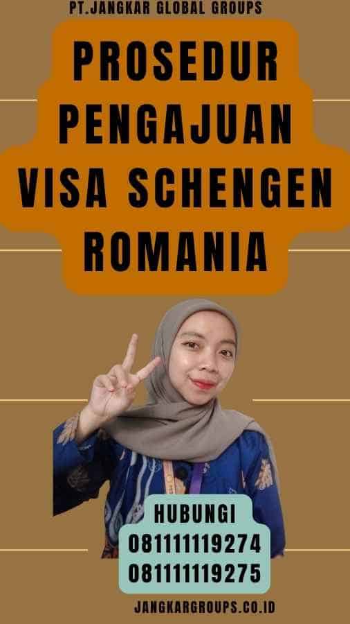 Prosedur Pengajuan Visa Schengen Romania