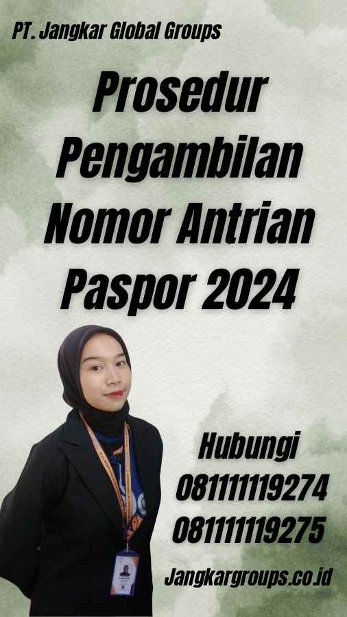 Prosedur Pengambilan Nomor Antrian Paspor 2024