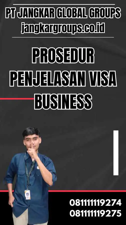 Prosedur Penjelasan Visa Business