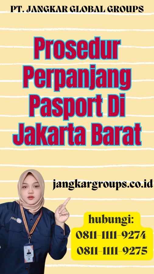 Prosedur Perpanjang Pasport Di Jakarta Barat