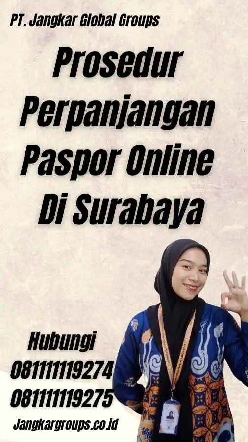 Prosedur Perpanjangan Paspor Online Di Surabaya