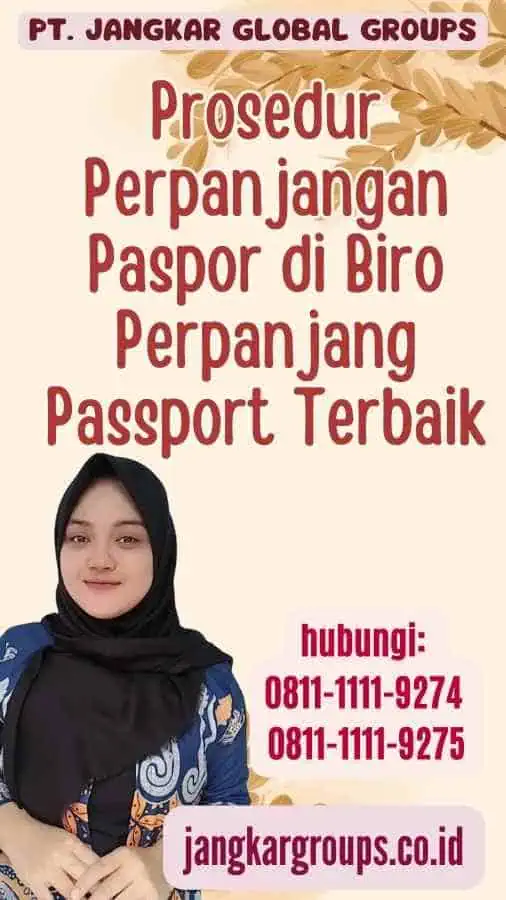 Prosedur Perpanjangan Paspor di Biro Perpanjang Passport Terbaik