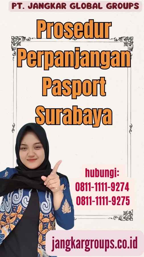 Prosedur Perpanjangan Pasport Surabaya