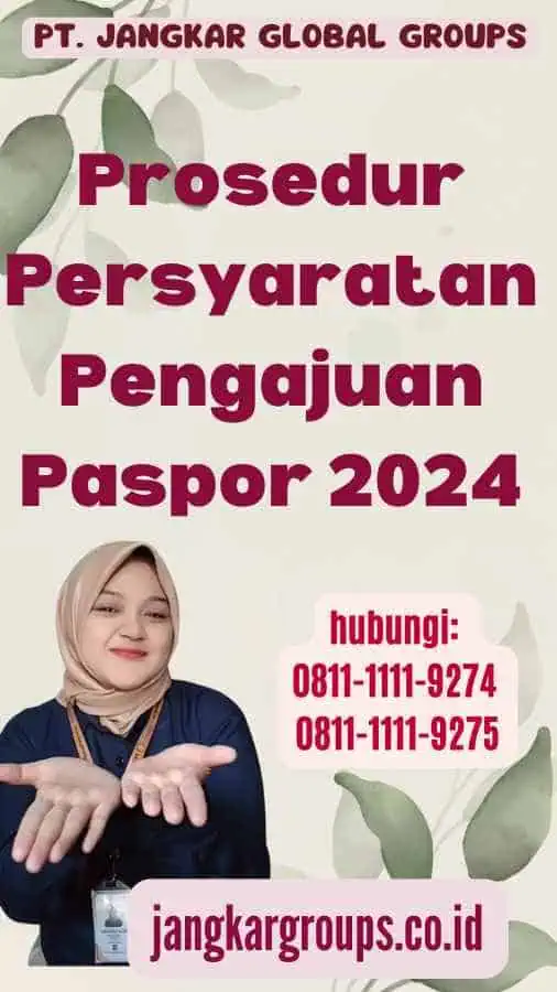 Prosedur Persyaratan Pengajuan Paspor 2024