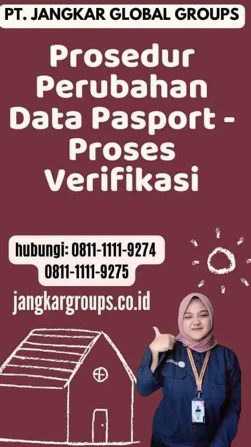 Prosedur Perubahan Data Pasport - Proses Verifikasi