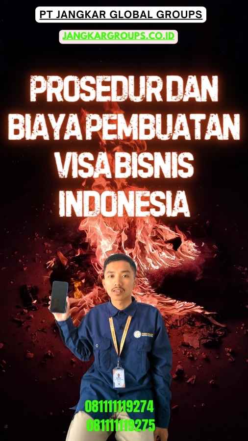 Prosedur dan Biaya Pembuatan Visa Bisnis Indonesia