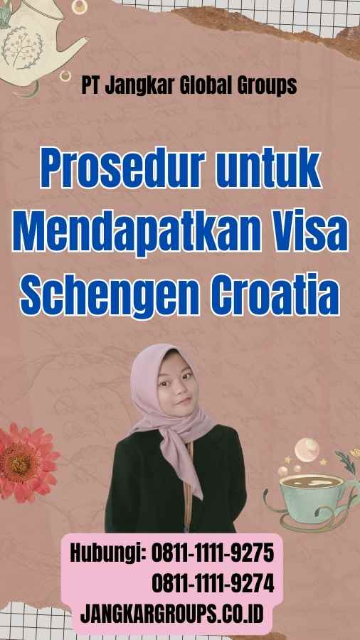 Prosedur untuk Mendapatkan Visa Schengen Croatia