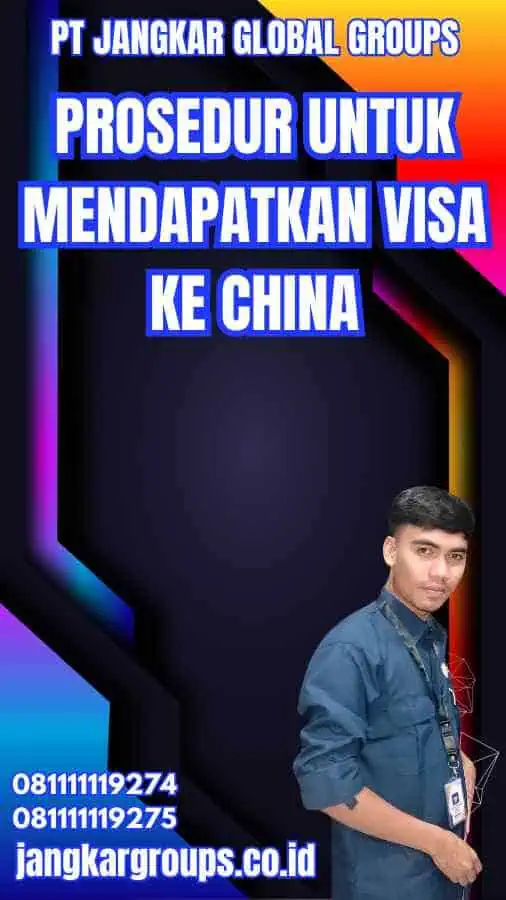 Prosedur untuk Mendapatkan Visa ke China