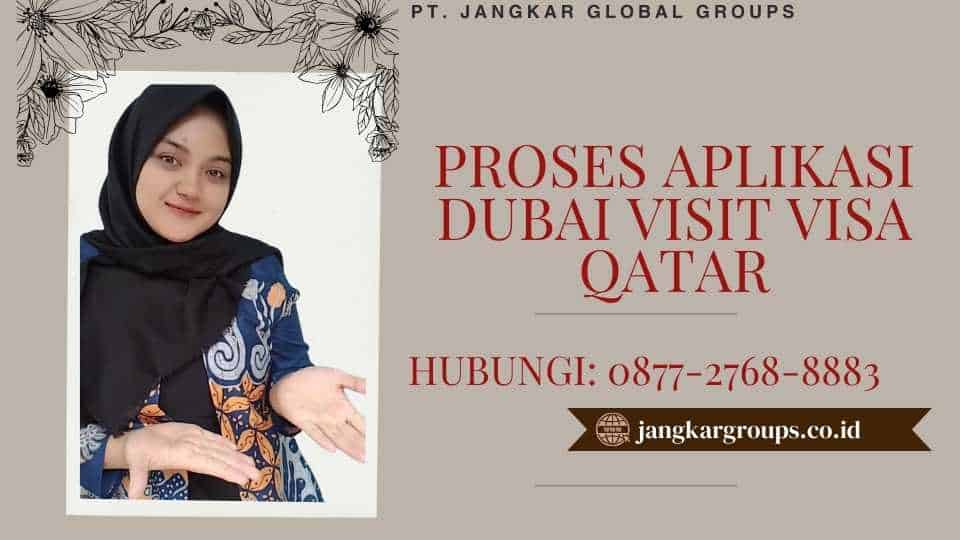 Proses Aplikasi Dubai Visit Visa Qatar