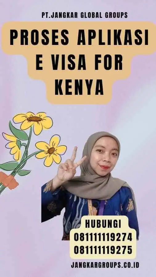 Proses Aplikasi E Visa For Kenya