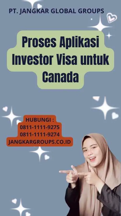 Proses Aplikasi Investor Visa untuk Canada