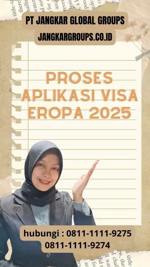 Proses Aplikasi Visa Eropa 2025